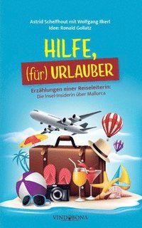 bokomslag HILFE, (für) URLAUBER