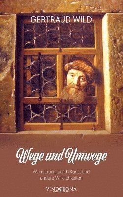 bokomslag Wege und Umwege