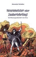 Hexenmeister oder Zauberlehrling?