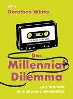 Dorothea Winter - Das Millennial Dilemma, Inbunden. Tillgänglighet: Lägg i varukorg