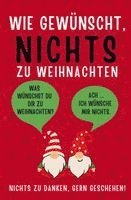 Wie gewünscht, NICHTS zu Weihnachten!