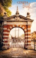 Cinzia Buß - Jenseits des Hafentors in Emden, Inbunden