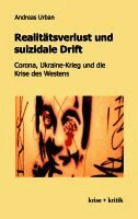 Andreas Urban - Realitätsverlust und suizidale Drift, Häftad
