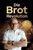 Sven Mostegl - Brot-Revolution, Inbunden