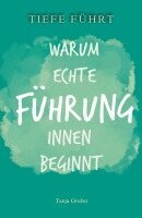 Tanja Gruber - Tiefe Führt, Häftad