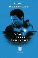 Iddo Netanyahu - Yonis letzte Schlacht, Inbunden