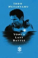 Iddo Natanyahu - Yoni's last Battle, Inbunden