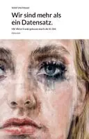 Volker Viechtbauer - Wir sind mehr als ein Datensatz., Inbunden. Tillgänglighet: Lägg i varukorg