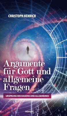 bokomslag Argumente fr Gott und allgemeine Fragen