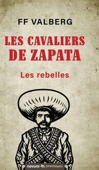bokomslag Les cavaliers de Zapata