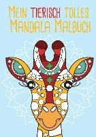 bokomslag Mein tierisch tolles Mandala Malbuch