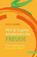 bokomslag Phil & Sophia entdecken die Freude