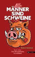 bokomslag Alle Männer sind Schweine