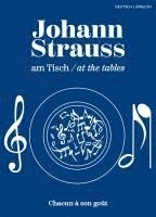 Johann Strauss am Tisch/ at the tables