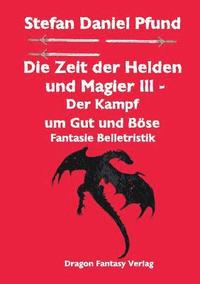 bokomslag Zeit der Helden und Magier III
