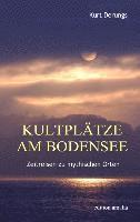 Kultplätze am Bodensee 1