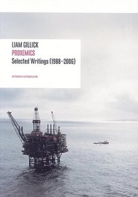 bokomslag Liam Gillick - Proxemics