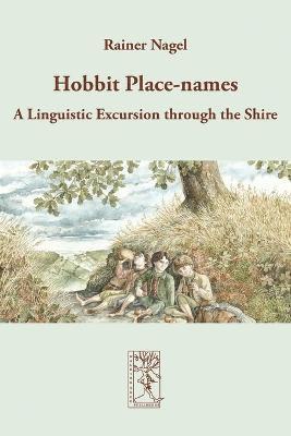 Rainer Nagel - Hobbit Place-names, Häftad