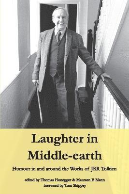 Thomas M Honegger, Maureen F Mann - Laughter in Middle-earth, Häftad