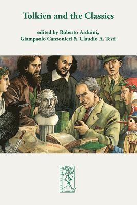 Roberto Arduini, Giampaolo Canzonieri, Claudio A Testi - Tolkien and the Classics, Häftad