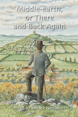 Lukasz Neubauer - Middle-earth, or There and Back Again, Häftad