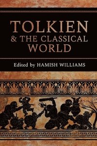 bokomslag Tolkien and the Classical World
