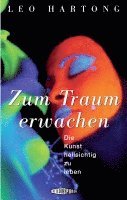 Leo Hartong - Zum Traum erwachen, Inbunden