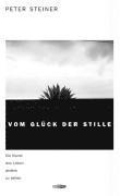 Vom Glück der Stille 1