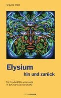 Claude Weill - Elysium hin und zurück, Inbunden