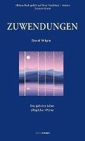David Whyte - Zuwendungen, Inbunden