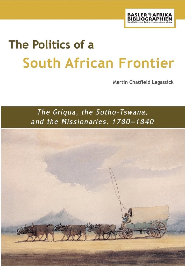 The Politics of a South African Frontier 1