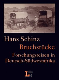 bokomslag Bruchstu&#776;cke. Forschungsreisen in Deutsch-Su&#776;dwestafrika