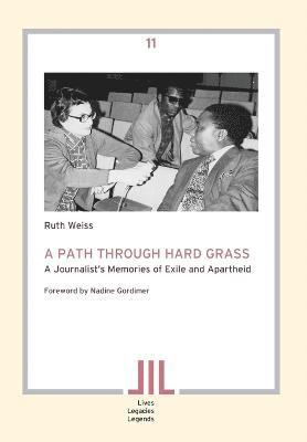 Ruth Weiss - Path Through Hard Grass, Häftad