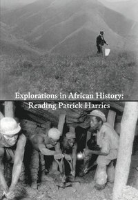 bokomslag Explorations in African History