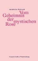 bokomslag Vom Geheimnis der mystischen Rose