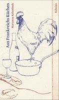 Marianne Kaltenbach - Aus Frankreichs Küchen, Inbunden