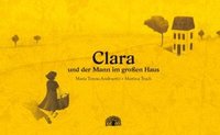 bokomslag Clara und der Mann im großen Haus