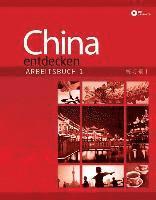 bokomslag China entdecken - Arbeitsbuch 1