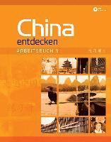 bokomslag China entdecken - Arbeitsbuch 3