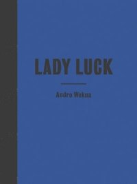 bokomslag Andro Wekua: Lady Luck