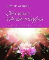 Christina von Dreien - Christinas Herzbotschaften, Inbunden
