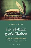 bokomslag Und plötzlich große Klarheit