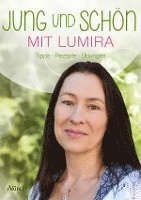 bokomslag Jung und schön mit Lumira