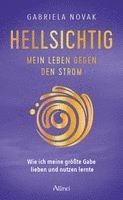 Gabriela Novak - HELLSICHTIG, Inbunden