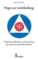 Harry Edwards - Wege zur Geistheilung, Häftad