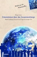 Erkenntnisse über die Zusammenhänge (Briefe an die Mitmenschen Band 2) 1