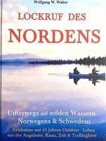 Wolfgang W. Walter - Lockruf des Nordens, Inbunden