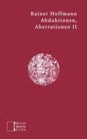 bokomslag Abduktionen, Aberrationen II
