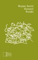Bojan Savic Ostojic - Punkt, Häftad