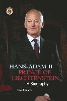 bokomslag Prince Hans-Adam II of Liechtenstein - a biography
